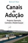 Canais De Aducao Projecto Operacao Controlo E Modernizacao Canais De Aducao Projecto Operacao Controlo E Modernizacao