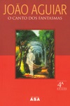 Canto Dos Fantasmas, O Canto Dos Fantasmas, O
