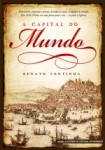 Capital Do Mundo, A Capital Do Mundo, A