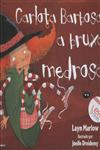 Carlota Barbosa A Bruxa Medrosa