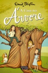 Casa Na Arvore, A Casa Na Arvore, A