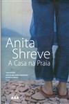 Casa Na Praia, A Casa Na Praia, A