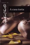 Casa Torta, A Casa Torta, A
