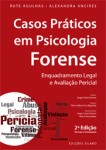 Casos Praticos Em Psicologia Forense Enquadramento Legal E Avaliacao Pericial Casos Praticos Em Psicologia Forense Enquadramento Legal E Avaliacao Pericial