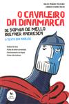 Cavaleiro Da Dinamarca De Sophia De Mello Breyner Andersen, O