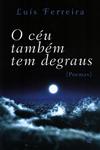 Ceu Tambem Tem Degraus, O Ceu Tambem Tem Degraus, O