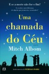 Chamada Do Ceu, Uma Chamada Do Ceu, Uma
