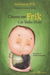 Chamo-me Frik E Ja Tenho Dono Chamo-me Frik E Ja Tenho Dono