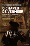 Chapeu De Vermeer, O Chapeu De Vermeer, O