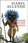 Cidade Dos Deuses Selvagens, A Cidade Dos Deuses Selvagens, A