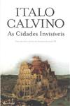 Cidades Invisiveis, As Cidades Invisiveis, As