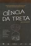 Ciencia Da Treta Ciencia Da Treta