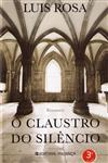 Claustro Do Silencio, O Claustro Do Silencio, O