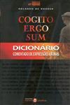 Cogito Ergo Sum Dicionario Comentado De Expressoes Latinas Cogito Ergo Sum Dicionario Comentado De Expressoes Latinas
