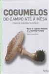 Cogumelos Do Campo Ate A Mesa Cogumelos Do Campo Ate A Mesa