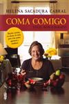 Coma Comigo Coma Comigo