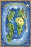 Como Funciona O Mundo Como Funciona O Mundo
