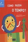 Como Passa O Tempo Como Passa O Tempo