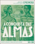 Conquista Das Almas, A Conquista Das Almas, A