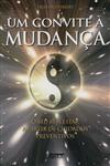 Convite A Mudanca, Um Convite A Mudanca, Um