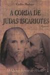 Corda De Judas Iscariotes, A Corda De Judas Iscariotes, A