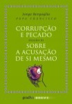 Corrupcao E Pecado / Sobre A Acusacao De Si Mesmo Corrupcao E Pecado / Sobre A Acusacao De Si Mesmo