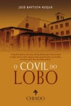 Covil Do Lobo, O Covil Do Lobo, O