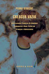 Crescer Vazio Crescer Vazio