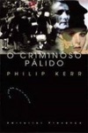 Criminoso Palido, O Criminoso Palido, O