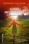 Curas Inexplicadas Que Desafiam A Ciencia Curas Inexplicadas Que Desafiam A Ciencia