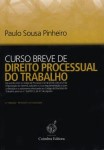 Curso Breve De Direito Processual Do Trabalho Curso Breve De Direito Processual Do Trabalho
