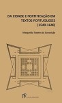 Da Cidade E Fortificacao Em Textos Portugueses 1540 1640 Da Cidade E Fortificacao Em Textos Portugueses 1540 1640