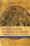 Da Face Oculta Do Rosto Da Europa Da Face Oculta Do Rosto Da Europa