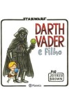 Darth Vader E Filho Darth Vader E Filho