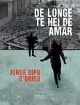 De Longe Te Hei De Amar De Longe Te Hei De Amar