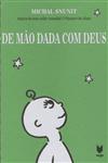 De Mao Dada Com Deus De Mao Dada Com Deus