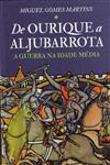 De Ourique A Aljubarrota A Guerra Na Idade Media De Ourique A Aljubarrota A Guerra Na Idade Media