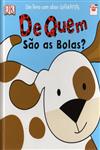 De Quem Sao As Bolas De Quem Sao As Bolas