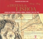 Defesa De Lisboa, A Defesa De Lisboa, A