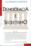 Democracia E Secretismo Democracia E Secretismo
