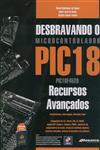 Desbravando O Microcontrolador Pic18 Recursos Avancados Desbravando O Microcontrolador Pic18 Recursos Avancados