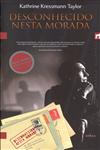 Desconhecido Nesta Morada Desconhecido Nesta Morada