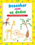Desenhar Com Os Dedos Desenhar Com Os Dedos