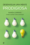Desenvolva Uma Mente Prodigiosa Desenvolva Uma Mente Prodigiosa