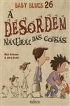 Desordem Natural Das Coisas, A Desordem Natural Das Coisas, A