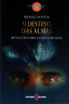 Destino Das Almas, O Destino Das Almas, O