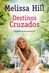 Destinos Cruzados Destinos Cruzados