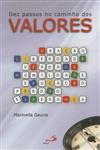Dez Passos No Caminho Dos Valores Dez Passos No Caminho Dos Valores