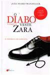 Diabo Tambem Veste Zara, O Diabo Tambem Veste Zara, O