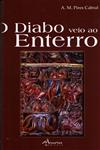 Diabo Veio Ao Enterro, O Diabo Veio Ao Enterro, O